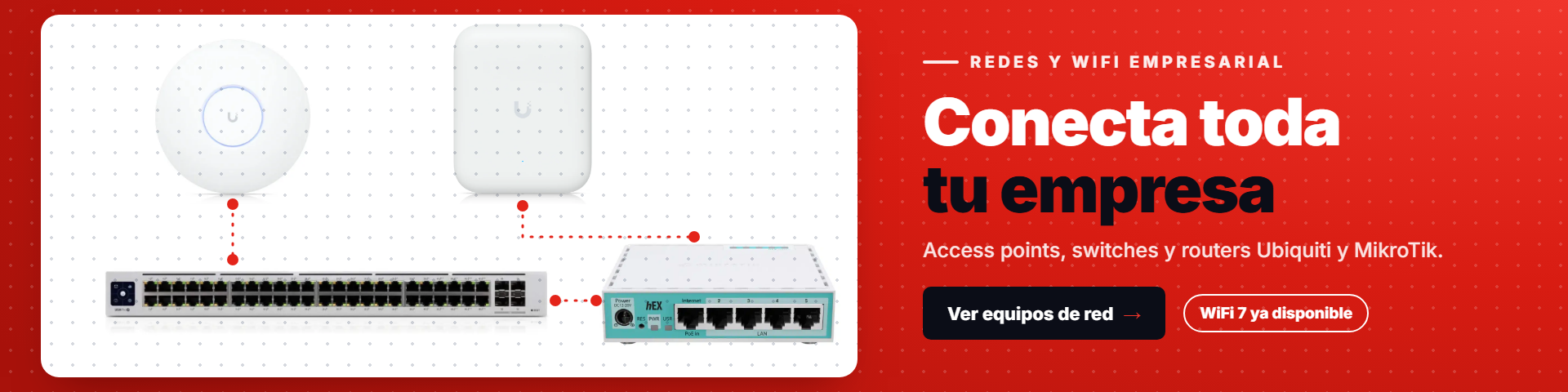 Soluciones de redes y conectividad para empresas: routers, switches, access points y cableado